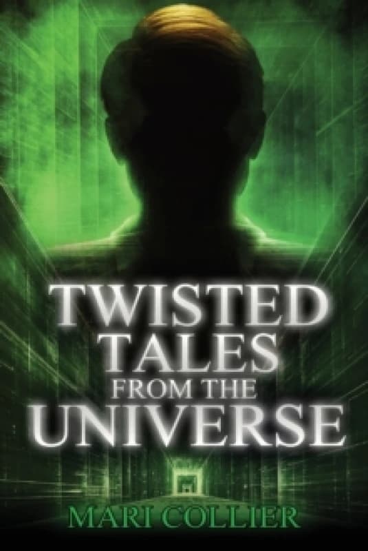 Twisted Tales From The Universe. Paperback. By Mari Collier Books
