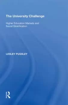 The University ChallengeHigher Education Markets and Social Stratification