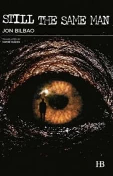 Still the Same Man by Jon Bilbao Paperback