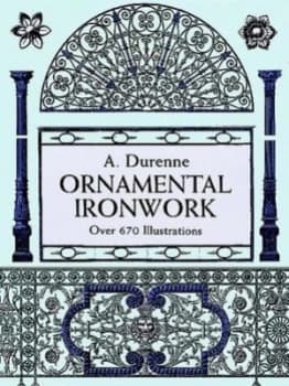 Ornamental Ironwork by A. Durenne Paperback