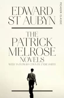 The Patrick Melrose Novels