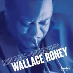 Blue Dawn - Blue Nights by Wallace Roney CD Album