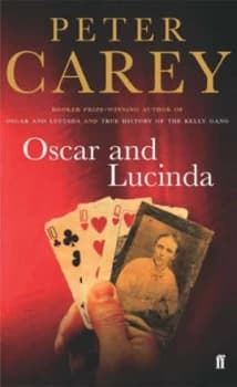 Oscar and Lucinda by Peter Carey Paperback