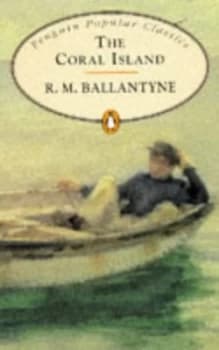 The Coral Island by R. M Ballantyne Book