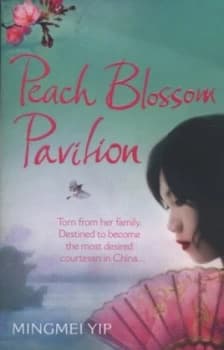 Peach Blossom Pavilion by Mingmei Yip Paperback