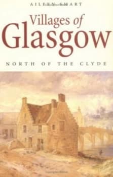 Villages of Glasgow by Aileen Smart Book