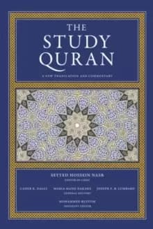 The Study Quran : A New Translation and Commentary