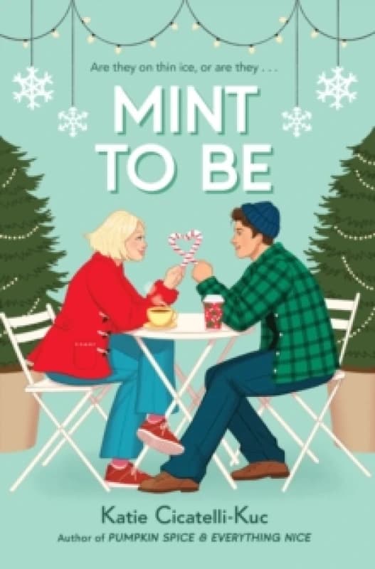Mint to Be. Paperback. By Katie CicatelliKuc Books