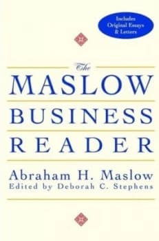 The Maslow Business Reader by Abraham H. Maslow Hardback