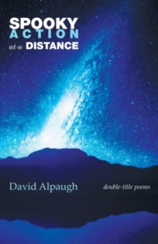Spooky Action at a Distance : Double-Title Poems Paperback / softback