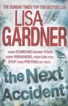 The next accident - Lisa Gardner - Paperback - Used