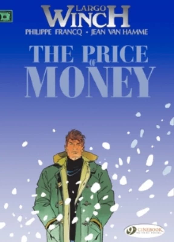 Largo Winch 9 - The Price of Money Paperback / softback