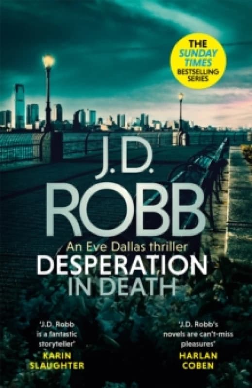 Desperation in Death: An Eve Dallas thriller (In Death 55) Hardback