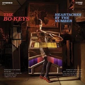 The Bo-Keys - Heartaches By The Number Vinyl