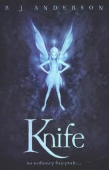 Knife by R J Anderson Paperback