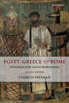 Egypt Greece and Rome by Charles Freeman Paperback