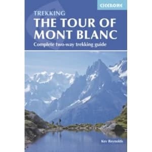 Tour of Mont Blanc : Complete two-way trekking guide