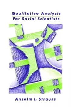 Qualitative Analysis for Social Scientists by Anselm L. Strauss Paperback