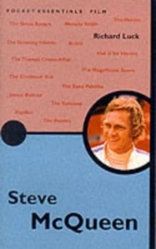 The Pocket Essential Steve Mcqueen by Richard Luck Book