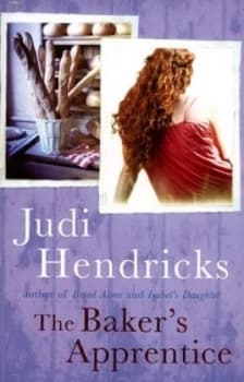 The Bakers Apprentice by Judi Hendricks Paperback