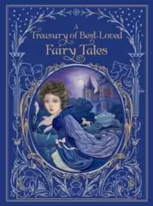 Treasury of Best-loved Fairy Tales, A