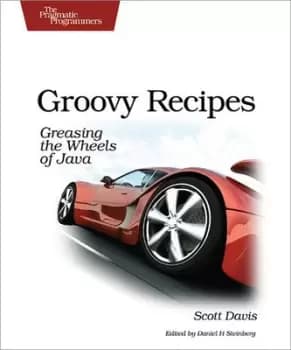 Groovy recipes by Scott Davis