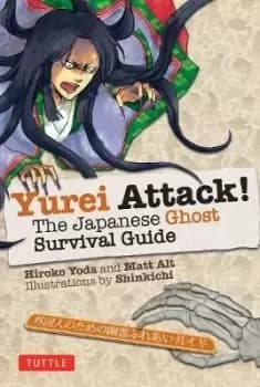 Yurei Attack! by Hiroko Yoda