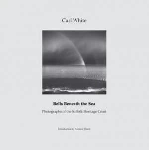 Bells beneath the sea by Carl White