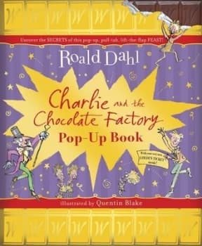 Charlie and the Chocolate Factory Pop-Up Book by Roald Dahl Hardback