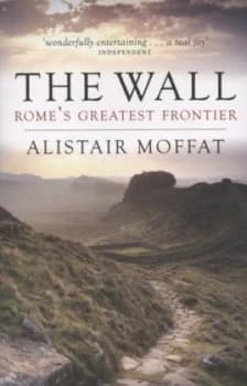 The Wall by Alistair Moffat Paperback