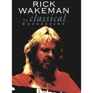 Rick Wakeman - The Classical Connection DVD