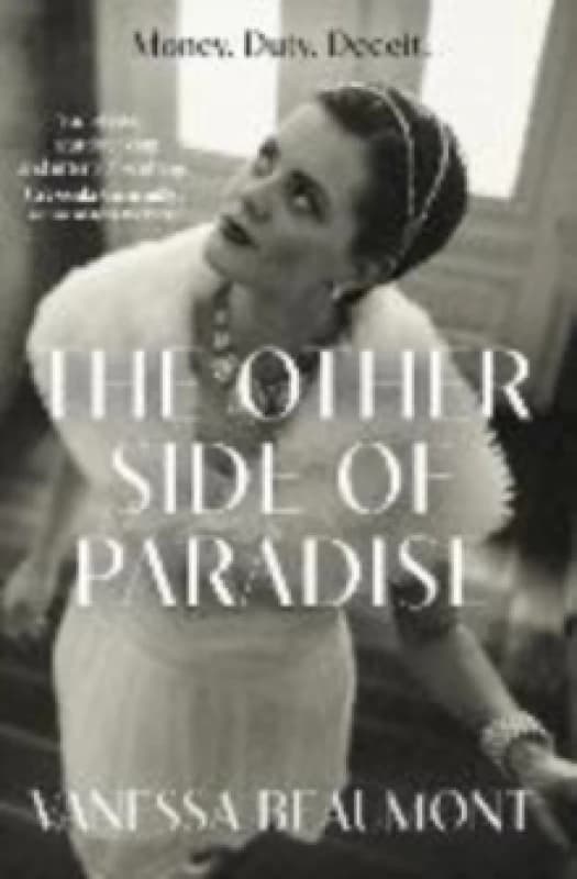 The Other Side of Paradise. Paperback. By Vanessa Beaumont Books