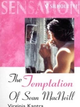 The Temptation of Sean Macneill by Virginia Kantra Paperback