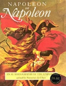 Napoleon on Napoleon by Napoleon and Somerset De Chair Hardback