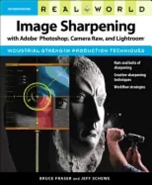 real world image sharpening with adobe photoshop camera raw and lightroom