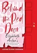 behind the red door how elizabeth ardens legacy inspired my coming of age's
