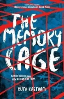 The Memory Cage : Alex has survived a war. Now his mind is the enemy.