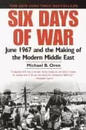 six days of war june 1967 and the making of the modern middle east