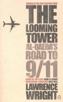 The Looming Tower by Lawrence Wright Paperback
