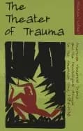 theater of trauma american modernist drama and the psychological struggle f