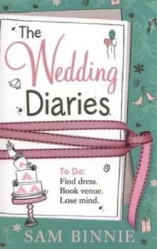 The Wedding Diaries by Sam Binnie Paperback