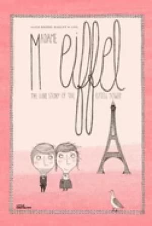 madame eiffel the love story behind the eiffel tower