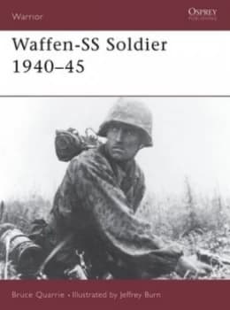 Waffen-Ss Soldier 1940-1945 by Bruce Quarrie Paperback