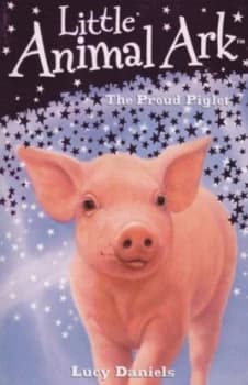 The Proud Piglet by Lucy Daniels Paperback