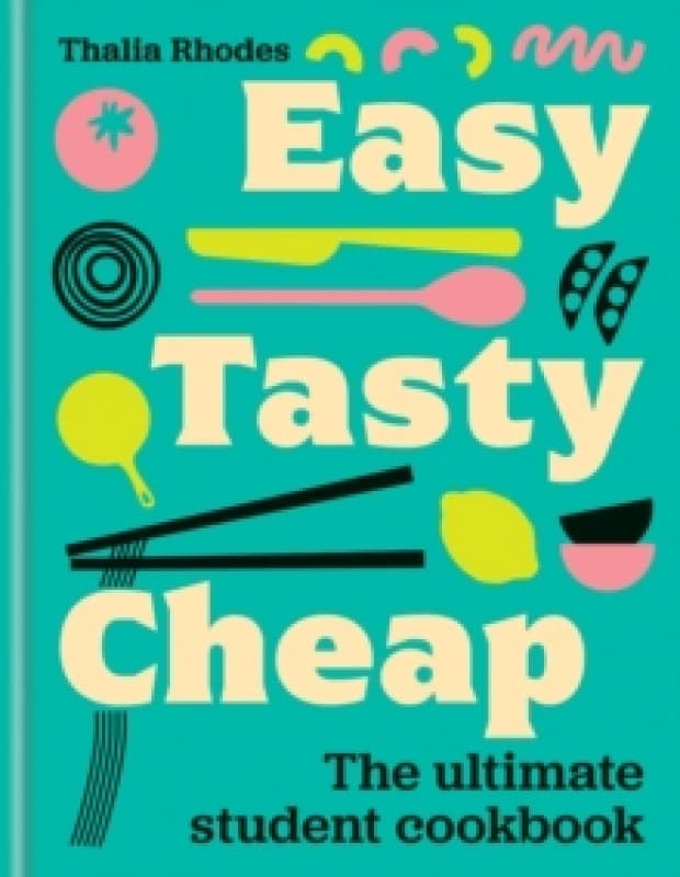 Easy, Tasty, Cheap. Hardback. By Thalia Rhodes Books