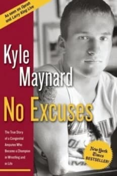 No Excuses by Kyle Maynard Paperback