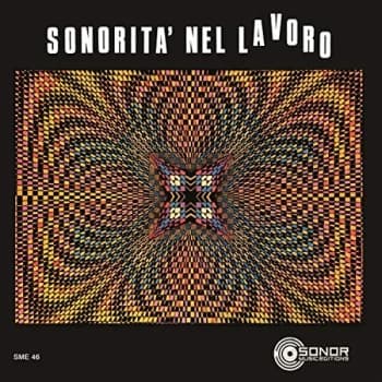 Nello Ciangherotti & Silvano Chimenti - Sonorità Nel Lavoro Vinyl