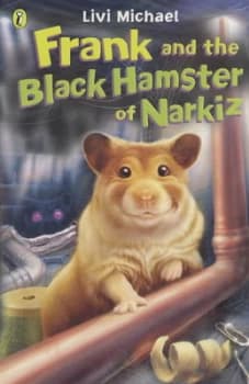 Frank and the Black Hamster of Narkiz by Livi Michael Paperback