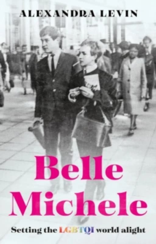Belle Michele : Non-binary Michele Bruno. Celebrated drag queen, parent of two Black girls and struggle icon for the LGBTQI community. Paperback / sof