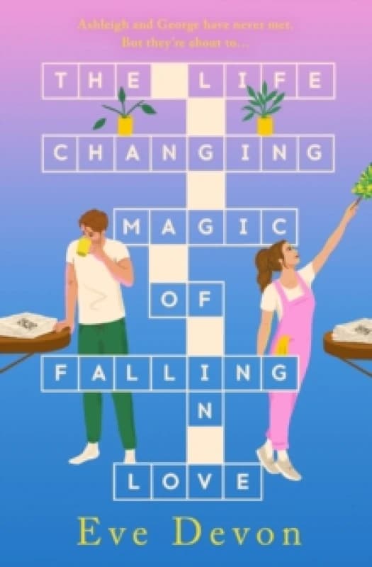The Life-Changing Magic of Falling in Love. Paperback. By Eve Devon Books